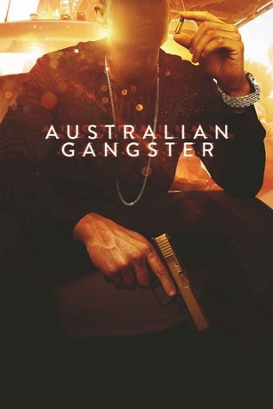Австралийский гангстер (2018)